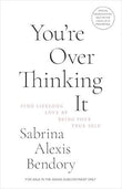 YouRe Overthinking It book cover