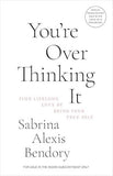 YouRe Overthinking It book cover