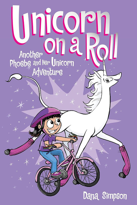 UNICORN ON A ROLL (PHOEBE AND HER UNICORN SERIES BOOK 2) book cover