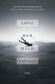 Love her Wild book cover