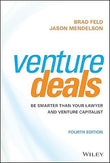 Venture Deals: Be Smarter Than Your Lawyer And Venture Capitalist book cover