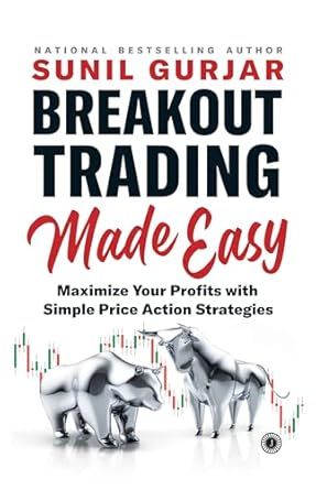 Breakout Trading Made Easy: Maximize Your Profits With Simple Price Action Strategies Paperback book cover