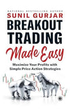 Breakout Trading Made Easy: Maximize Your Profits With Simple Price Action Strategies Paperback book cover
