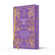 SHATTER ME COLLECTORS EDITIONS ǟ¶½ǽƒ??¶ªǽƒ?ª¶� DEFY ME [SPECIAL COLLECTORS EDITION] book cover