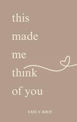 This Made Me Think Of You book cover