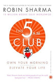 The 5 Am Club Own Your Morning. Elevate Your Life Paperback9 December 2018 Paperback book cover