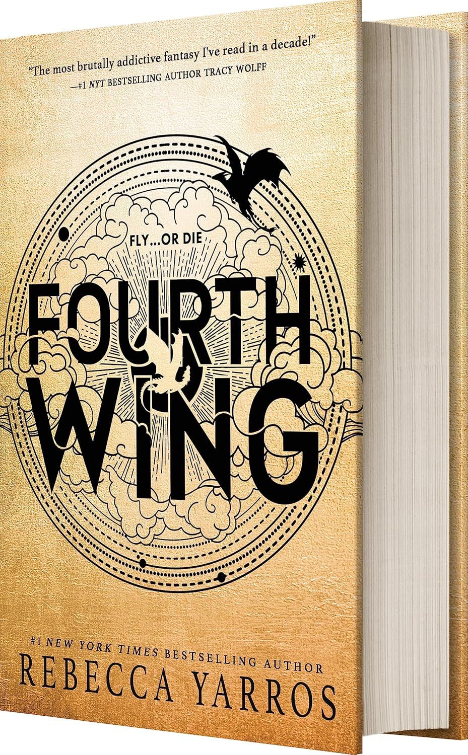 Fourth Wing: Discover The Instant Sunday Times And Number One Global Bestselling Phenomenon!* (The Empyrean) book cover