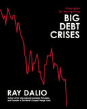 PRINCIPLES FOR NAVIGATING BIG DEBT CRISES book cover