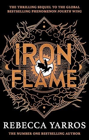 Iron Flame: Discover The Global Phenomenon That Everyone Can'T Stop Talking About! (The Empyrean) book cover