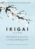 Ikigai: The Japanese Secret To A Long And book cover