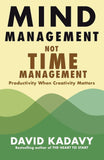Mind Management, Not Time Management book cover