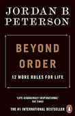 Beyond Order: 12 More Rules For Life book cover
