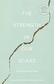The Strength In Our Scars book cover