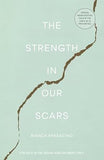 The Strength In Our Scars book cover