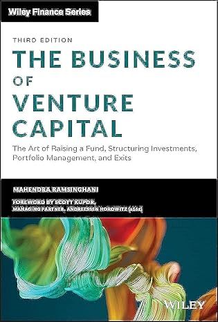 The Business Of Venture Capital: The Art Of Raising A Fund, Structuring Investments, Portfolio Management, And Exits (Wiley Finance) book cover