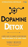 Dopamine Detox: A Short Guide To Remove Distractions And Get Your Brain To Do Hard Things book cover