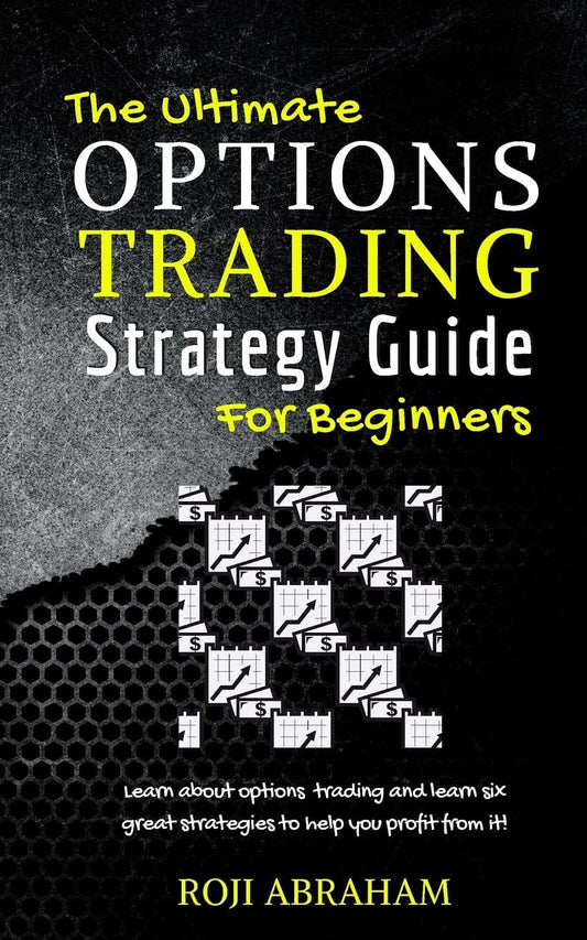 The Ultimate Options Trading Strategy Guide For Beginners book cover