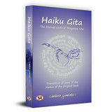 Haiku Gita: The Eternal Geets of Bhagavad Gita (Translation of Some of The Haikus of The Original Book) book cover