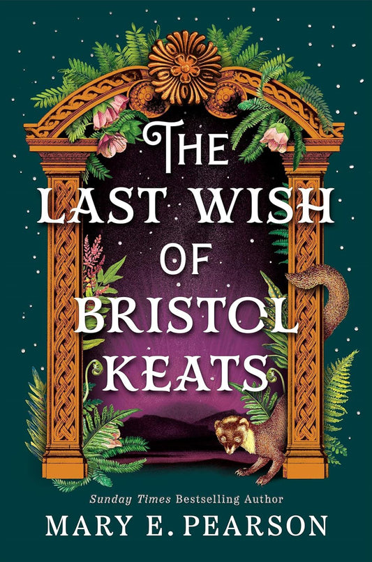 THE LAST WISH OF BRISTOL KEATS book cover