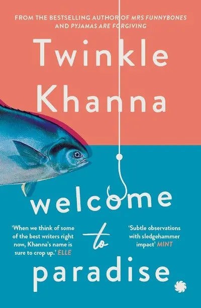 Welcome to Paradise (Paperback) by Twinkle Khanna