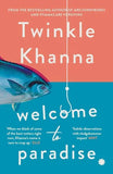 Welcome to Paradise (Paperback) by Twinkle Khanna