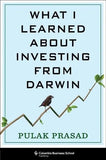 What I Learned About Investing from Darwin (Paperback) by Pulak Prasad